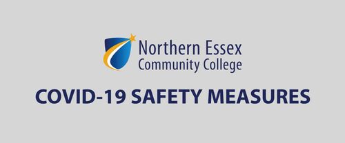 Northern Essex Community College COVID-19 Safety Measures